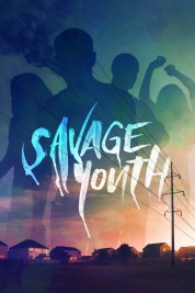 Watch free Savage Youth HD online