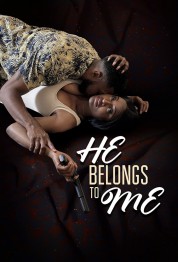 Watch free He Belongs to Me HD online