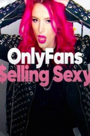 Watch free OnlyFans: Selling Sexy HD online