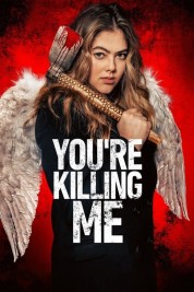 Watch free You’re Killing Me HD online