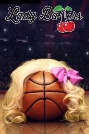 Watch free Lady Ballers HD online