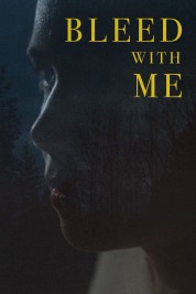 Watch free Bleed with Me HD online