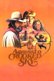 Watch free Against a Crooked Sky HD online