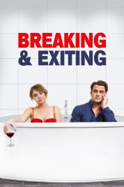 Watch free Breaking & Exiting HD online